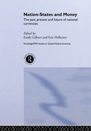 Nation-States and Money - Emily Gilbert & Eric Helleiner