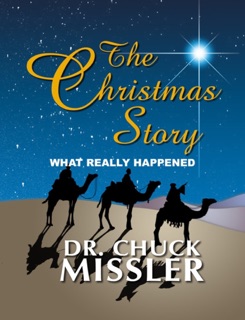 The Christmas Story by Chuck Missler