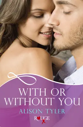 Read: With or Without You: A Rouge Erotic Book Romance