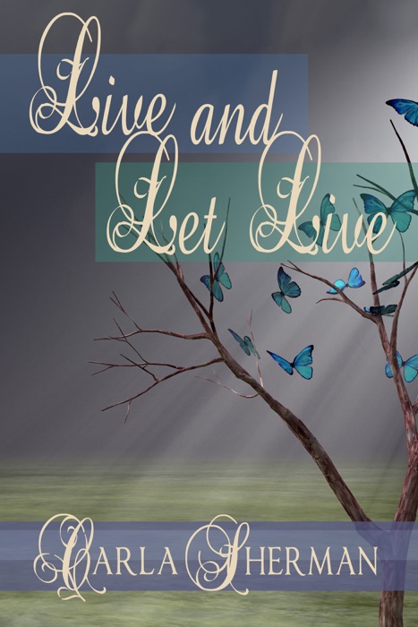 Live and Let Live