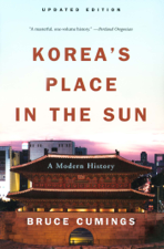 Korea's Place in the Sun: A Modern History (Updated Edition) - Bruce Cumings Ph.D. Cover Art