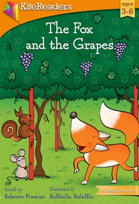 The Fox and the Grapes - Read Aloud Edition with Highlighting