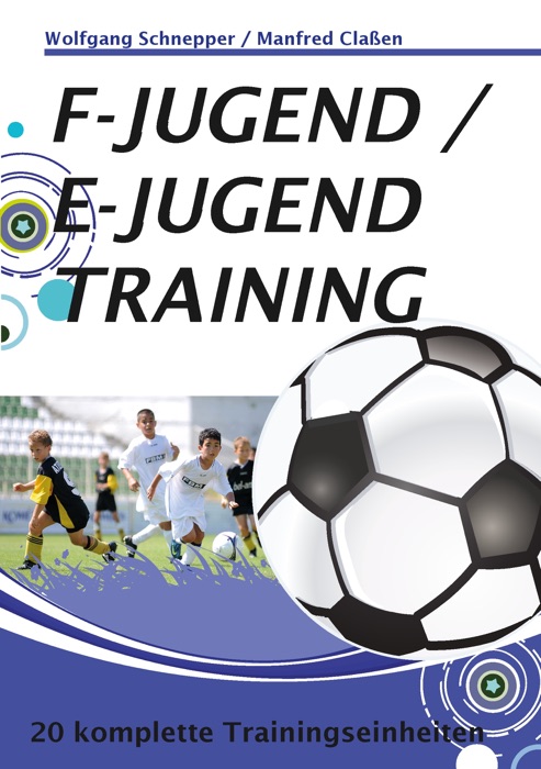 F-Jugend / E-Jugendtraining