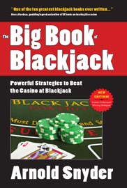 The Big Book of Blackjack - Arnold Snyder