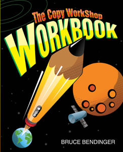 The Copy Workshop Workbook - Bruce Bendinger Cover Art