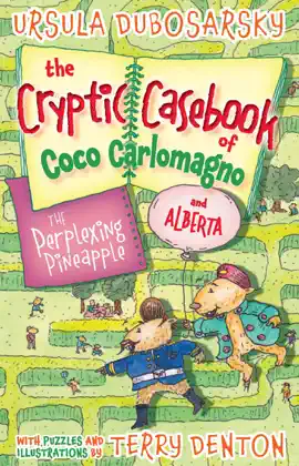 Read: The Perplexing Pineapple: The Cryptic Casebook of Coco Carlomagno Book (and Alberta) Bk 1