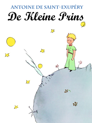 De kleine Prins - Antoine de Saint-Exupéry