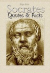 Socrates: Quotes & Facts