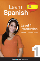 Innovative Language Learning, LLC - Learn Spanish -  Level 1: Introduction (Enhanced Version) artwork