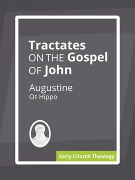 Read: Tractates On Book the Gospel of John