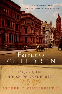 Fortune's Children by Arthur T. Vanderbilt II