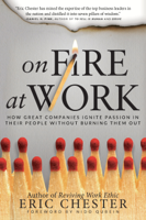 Eric Chester - On Fire at Work artwork