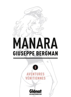 Giuseppe Bergman tome 1 by Milo Manara