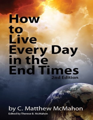 How to Live Every Day in the End Times