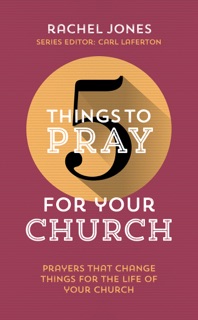 5 Things to Pray for Your Church (ebook) by Rachel Jones