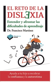 El reto de la dislexia by Francisco Martinez