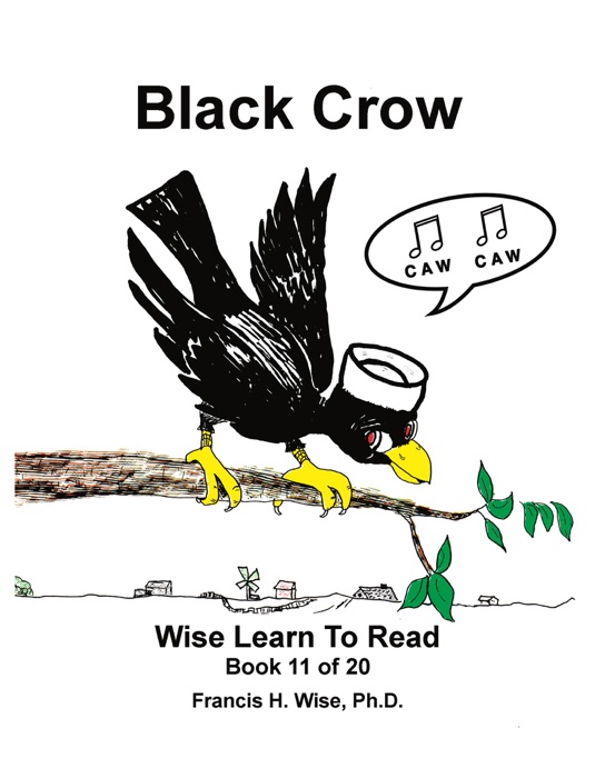 Black Crow - Wise Learn to Read