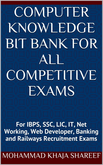 Computer Knowledge Bit Bank for All Competitive Exams