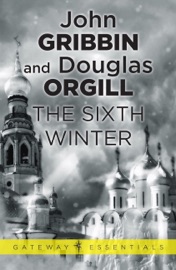 The Sixth Winter - John Gribbin & Douglas Orgill