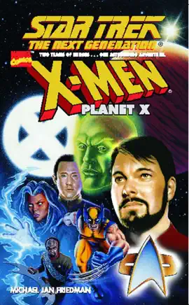 Read: Star Trek: The Next Book Generation / X-Men: Planet X
