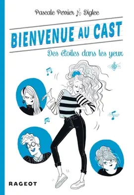 Read: Book Bienvenue au Cast : Des étoiles dans les yeux