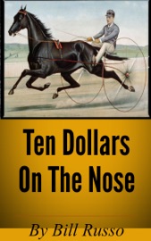 Ten Dollars On The Nose - Bill Russo