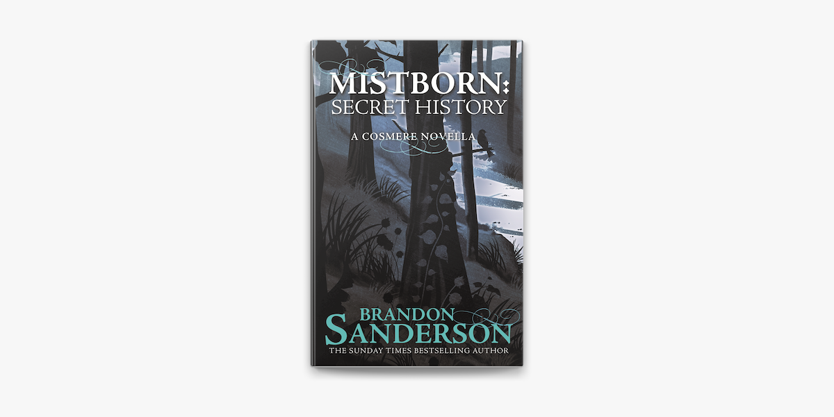 Mistborn: Secret History by Brandon Sanderson