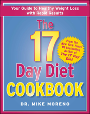 The 17 Day Diet Cookbook - Mike Moreno Cover Art