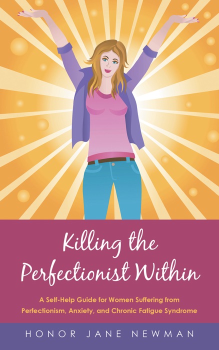 Killing the Perfectionist Within