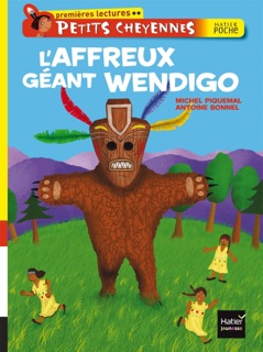 L'affreux géant Wendigo by Michel Piquemal & Antoine Bonnel