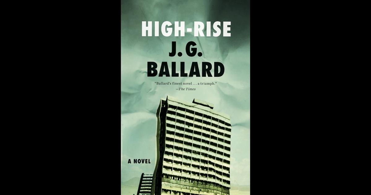 HighRise A Novel by J. G. Ballard on iBooks
