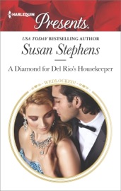 A Diamond for Del Rio's Housekeeper - Susan Stephens