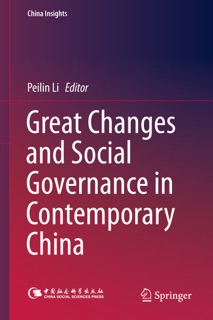 Great Changes and Social Governance in Contemporary China by Peilin Li