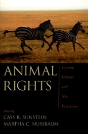 Animal Rights - Cass R. Sunstein & Martha C. Nussbaum