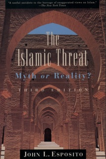 The Islamic Threat by John L. Esposito
