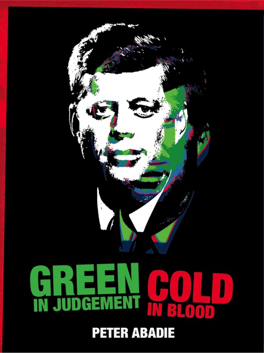 Green in Judgement Cold in Blood