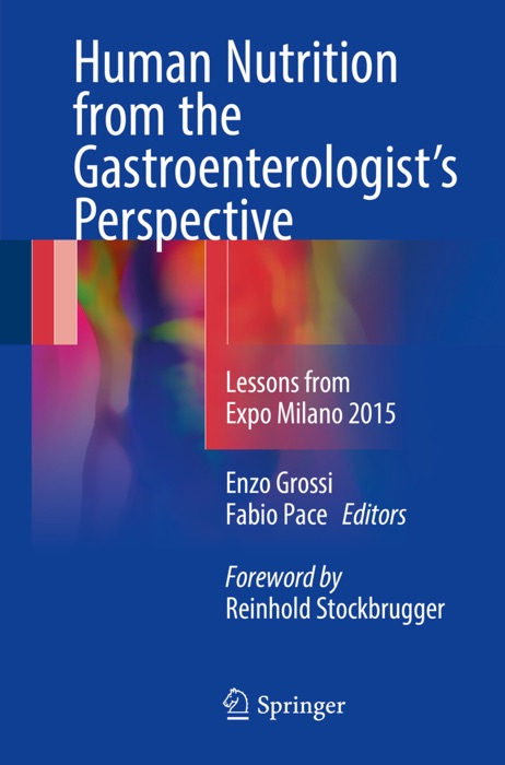 Human Nutrition from the Gastroenterologist’s Perspective