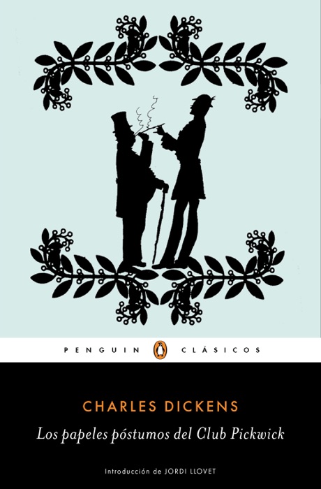 Los papeles p贸stumos del Club Pickwick (Los mejores cl谩sicos)