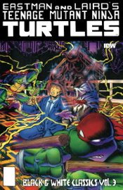 Teenage Mutant Ninja Turtles: Black & White Classics Vol. 3