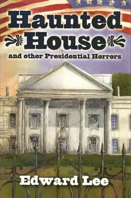 Read: Haunted Book House and other Presidential Horrors