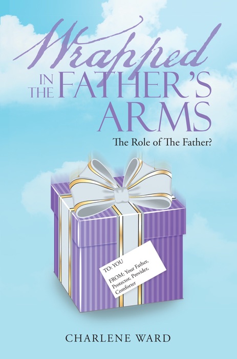 Wrapped in the Father's Arms