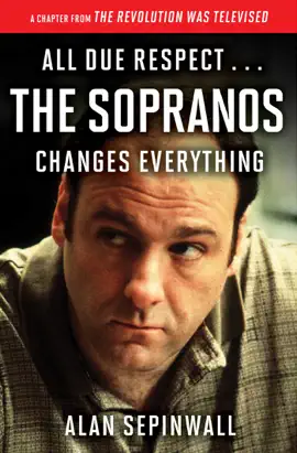 Read: All Due Respect . Book . . The Sopranos Changes Everything