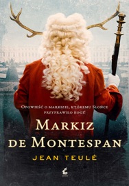 Markiz de Montespan - Jean Teulé