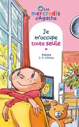 Read: Je m'occupe Book toute seule (Les mercredis d'Agathe)