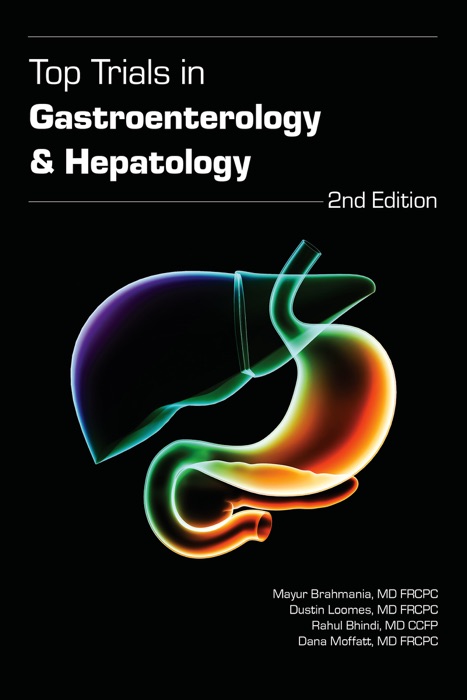 Top Trials in Gastroenterology & Hepatology, 2nd Edition