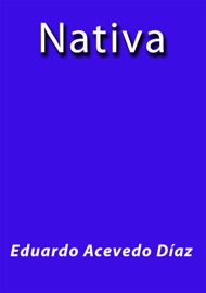 Nativa - Eduardo Acevedo Díaz