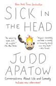 Sick in the Head - Judd Apatow