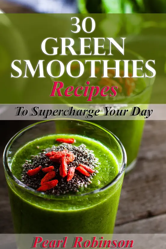 30 Green Smoothies Recipes