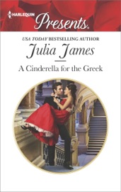 A Cinderella for the Greek - Julia James