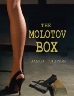 The Molotov Box by Daniel Johnson